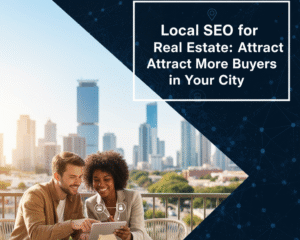 Image showing local seo for real estate: Attract more buyers